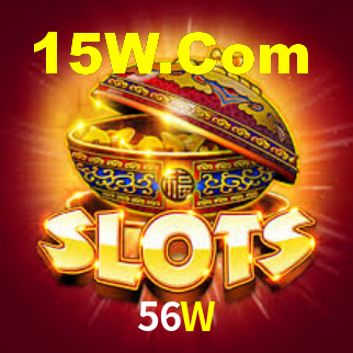 56W,56W Bet